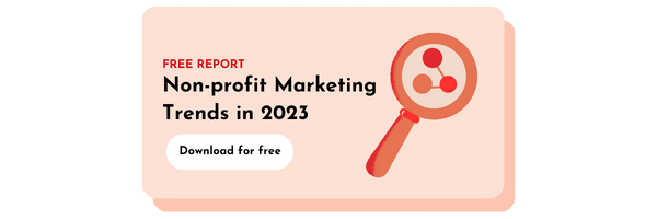 FREE REPORT Non-profit Marketing Trends in 2023